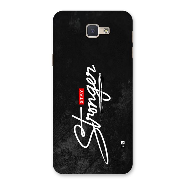 Stay Stronger Back Case for Galaxy J5 Prime