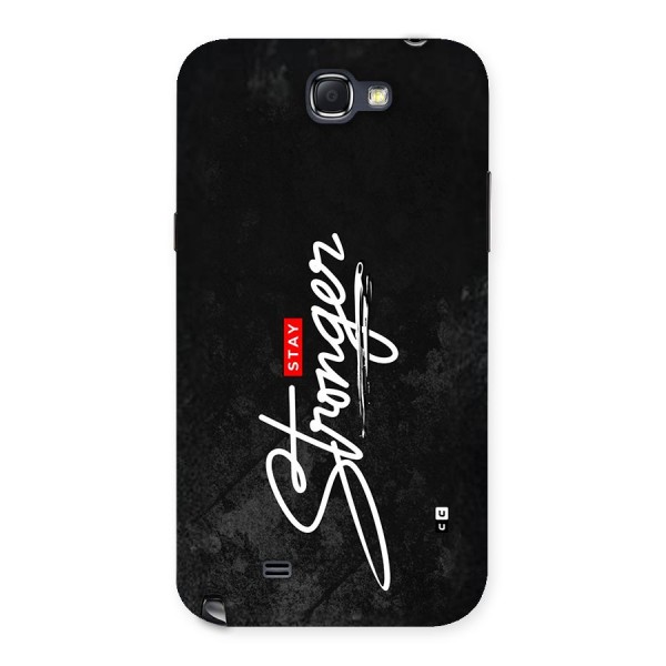 Stay Stronger Back Case for Galaxy Note 2