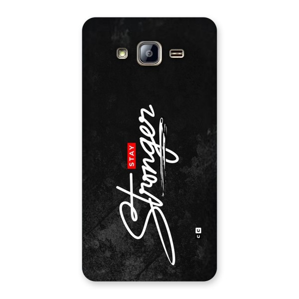 Stay Stronger Back Case for Galaxy On5