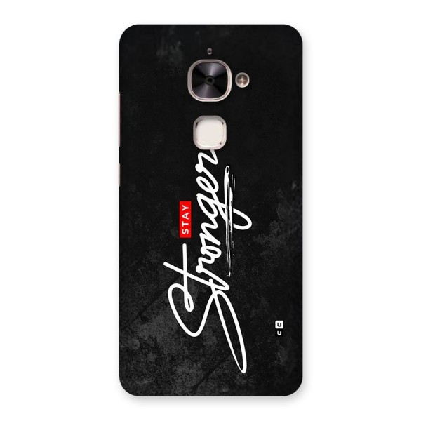 Stay Stronger Back Case for Le 2