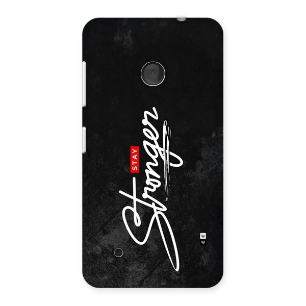 Stay Stronger Back Case for Lumia 530