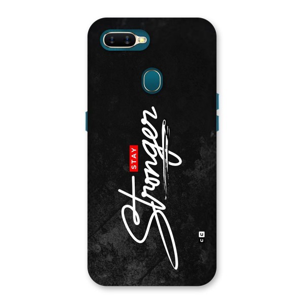 Stay Stronger Back Case for Oppo A11k