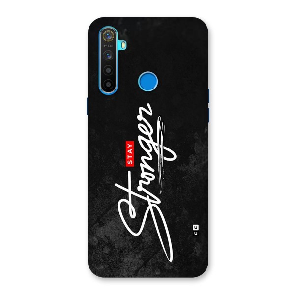 Stay Stronger Back Case for Realme 5s