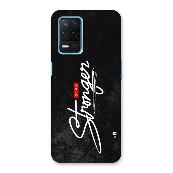 Stay Stronger Back Case for Realme 8 5G