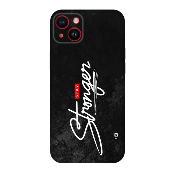 Stay Stronger Back Case for iPhone 14 Plus