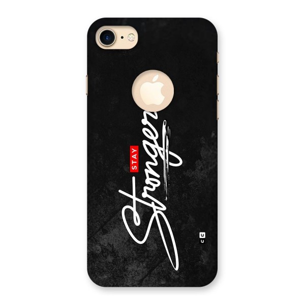 Stay Stronger Back Case for iPhone 8 Logo Cut