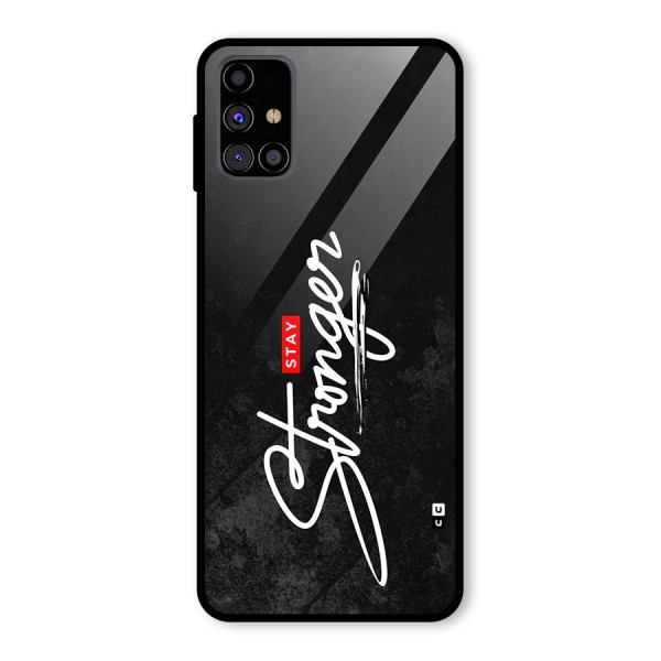 Stay Stronger Glass Back Case for Galaxy M31s