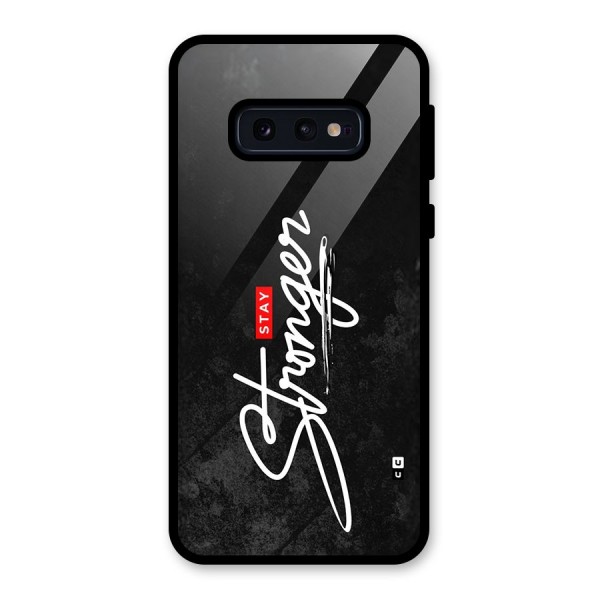 Stay Stronger Glass Back Case for Galaxy S10e