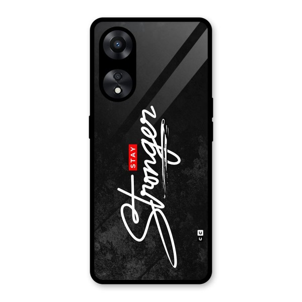 Stay Stronger Glass Back Case for Oppo A78