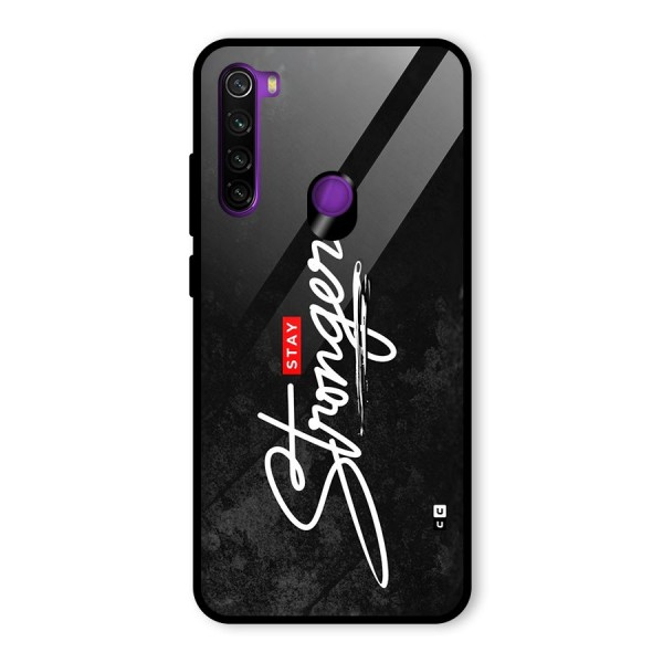 Stay Stronger Glass Back Case for Redmi Note 8