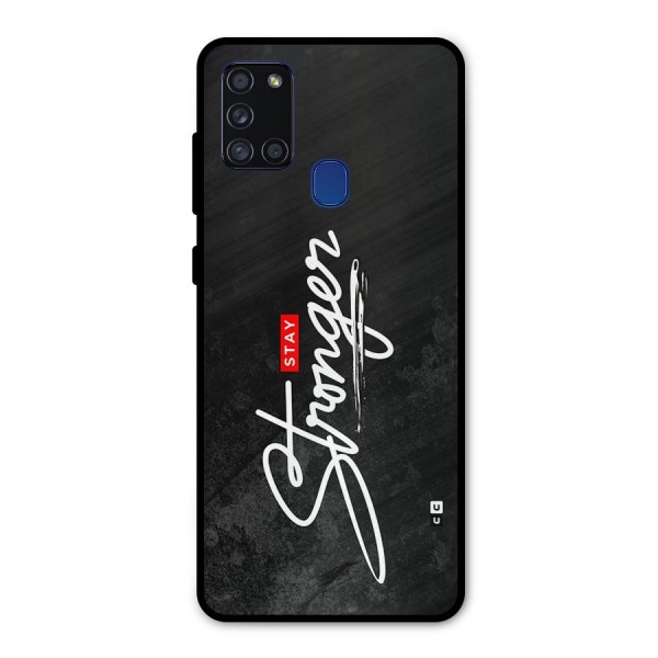 Stay Stronger Metal Back Case for Galaxy A21s