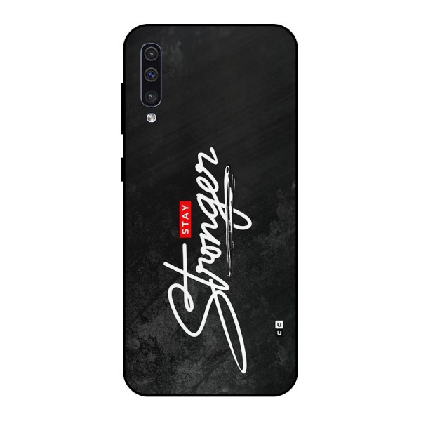 Stay Stronger Metal Back Case for Galaxy A50