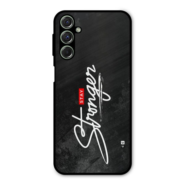 Stay Stronger Metal Back Case for Galaxy F34