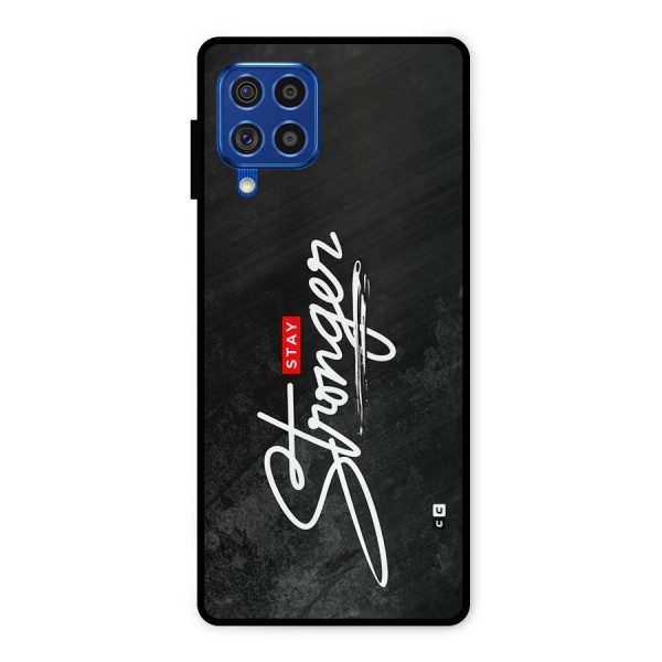 Stay Stronger Metal Back Case for Galaxy F62