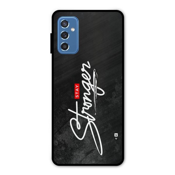 Stay Stronger Metal Back Case for Galaxy M52 5G