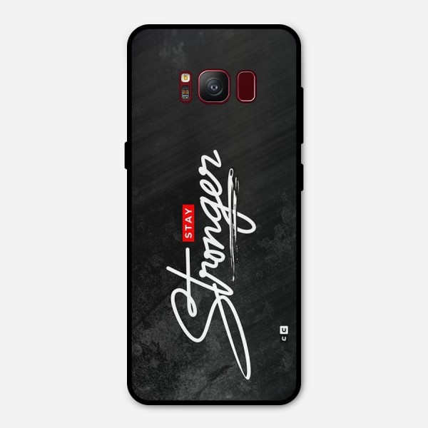 Stay Stronger Metal Back Case for Galaxy S8