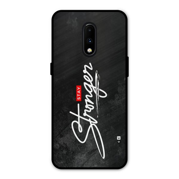 Stay Stronger Metal Back Case for OnePlus 7