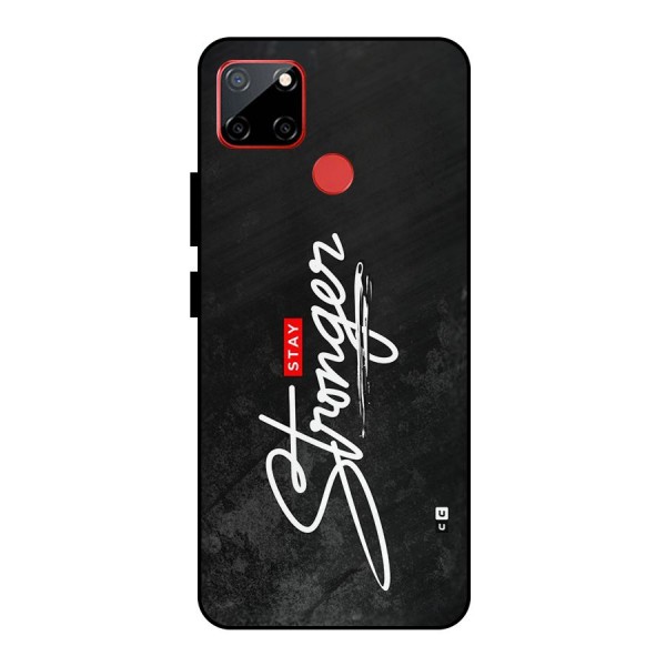 Stay Stronger Metal Back Case for Realme C12