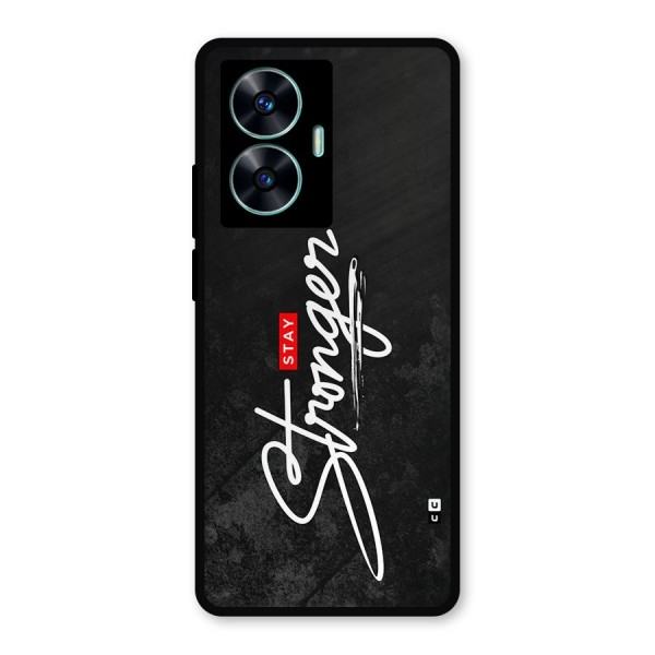 Stay Stronger Metal Back Case for Realme C55