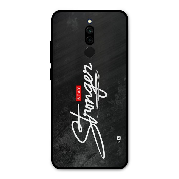 Stay Stronger Metal Back Case for Redmi 8