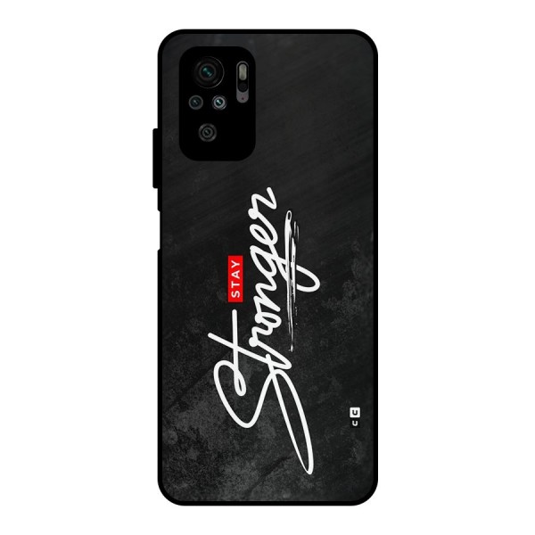 Stay Stronger Metal Back Case for Redmi Note 10