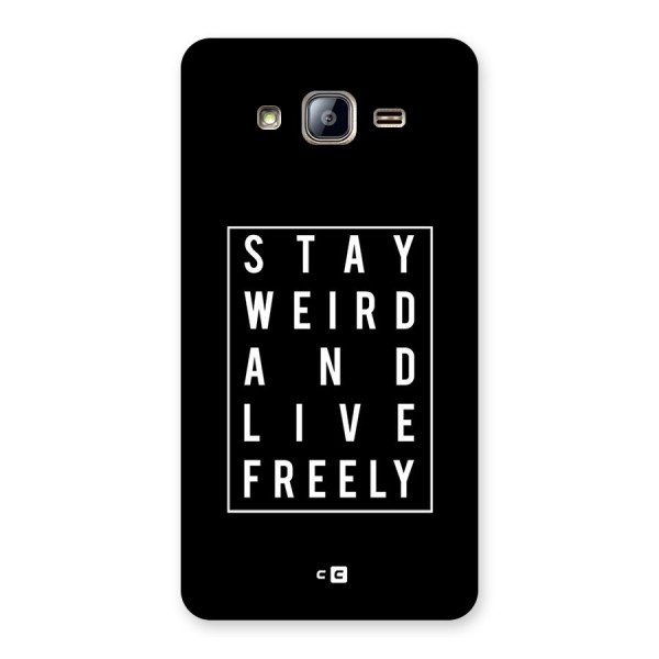 Stay Weird Live Freely Back Case for Galaxy On5