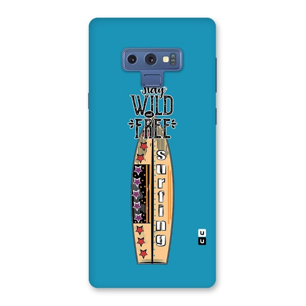 Stay Wild and Free Back Case for Galaxy Note 9