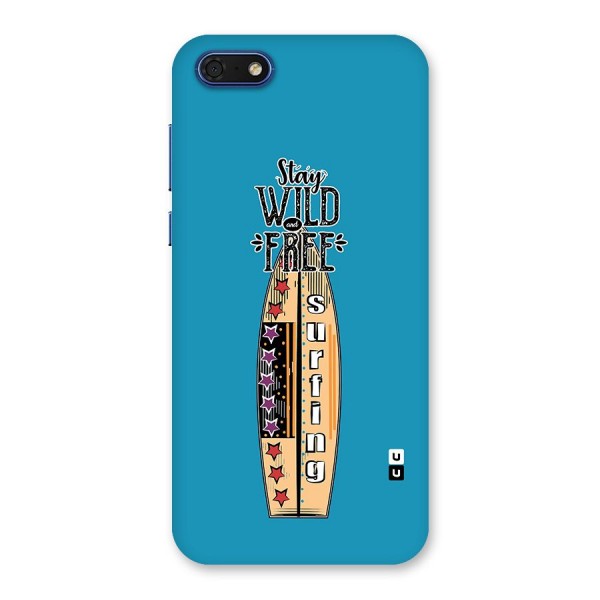 Stay Wild and Free Back Case for Honor 7s