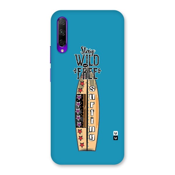Stay Wild and Free Back Case for Honor 9X Pro