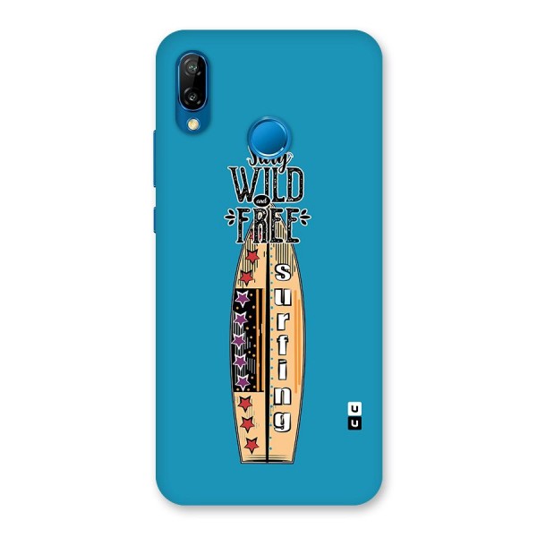 Stay Wild and Free Back Case for Huawei P20 Lite