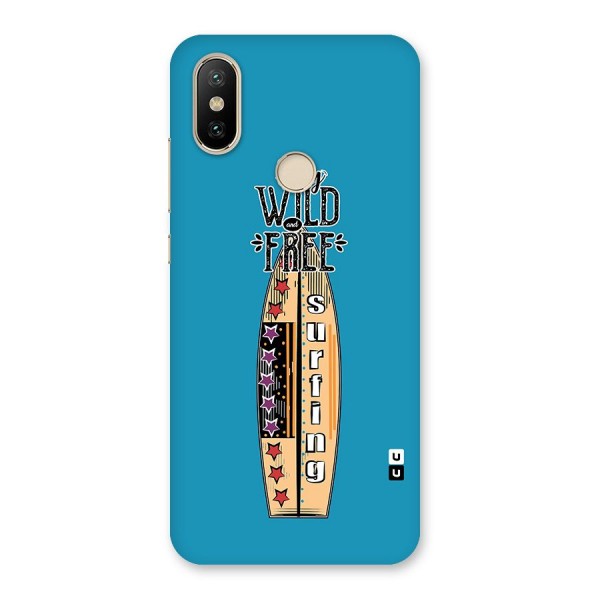 Stay Wild and Free Back Case for Mi A2