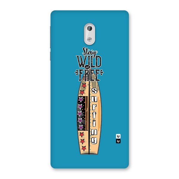 Stay Wild and Free Back Case for Nokia 3