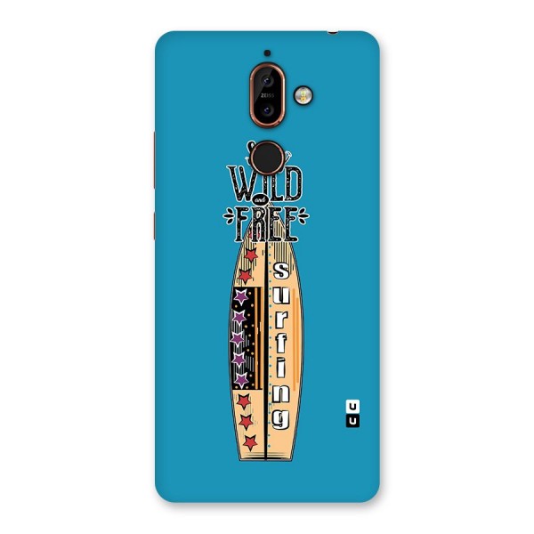 Stay Wild and Free Back Case for Nokia 7 Plus