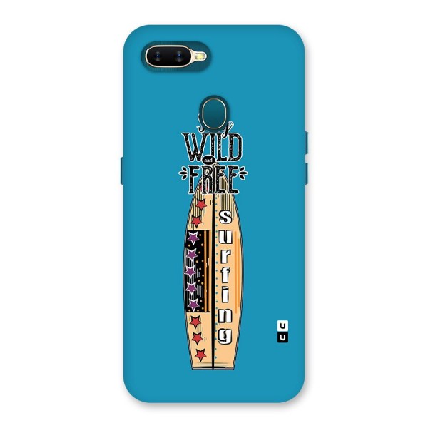 Stay Wild and Free Back Case for Oppo A11k