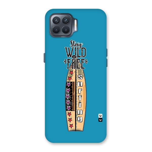 Stay Wild and Free Back Case for Oppo F17 Pro