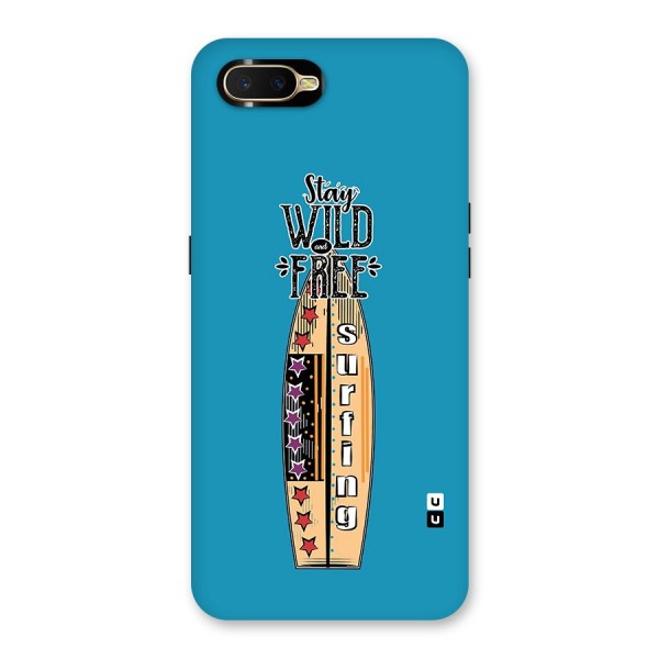 Stay Wild and Free Back Case for Oppo K1