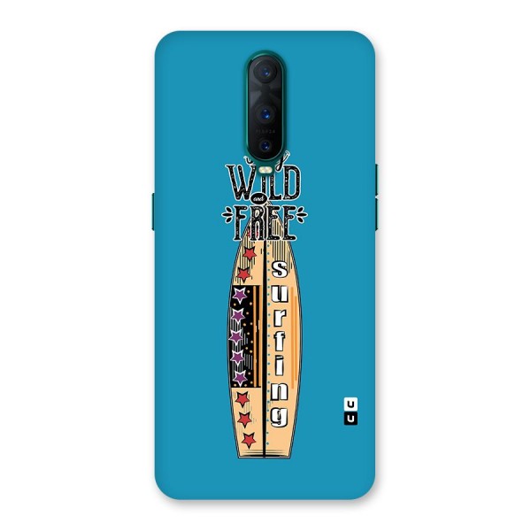 Stay Wild and Free Back Case for Oppo R17 Pro