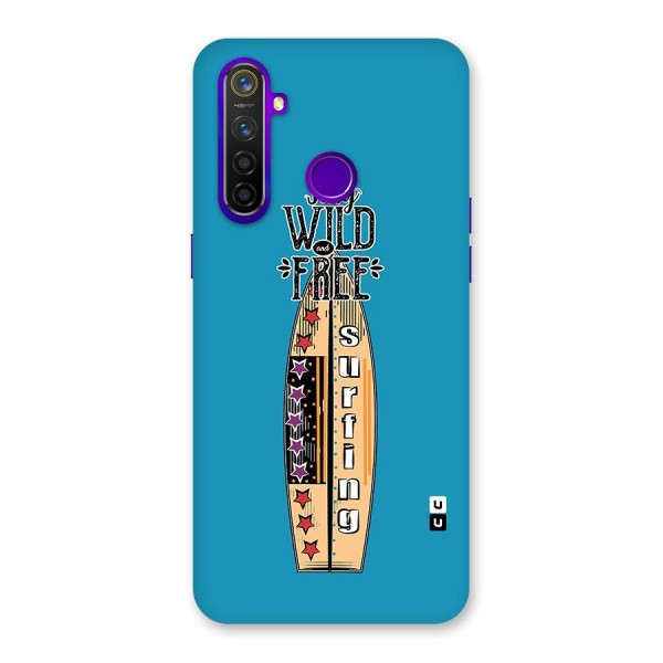 Stay Wild and Free Back Case for Realme 5 Pro