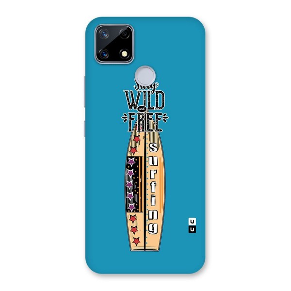 Stay Wild and Free Back Case for Realme Narzo 20