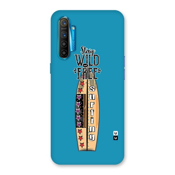 Stay Wild and Free Back Case for Realme XT