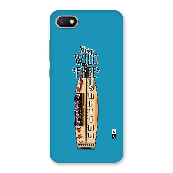 Stay Wild and Free Back Case for Redmi 6A