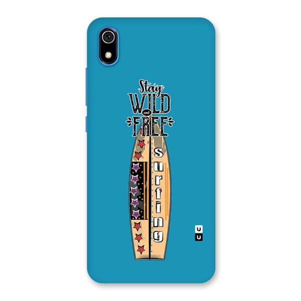 Stay Wild and Free Back Case for Redmi 7A