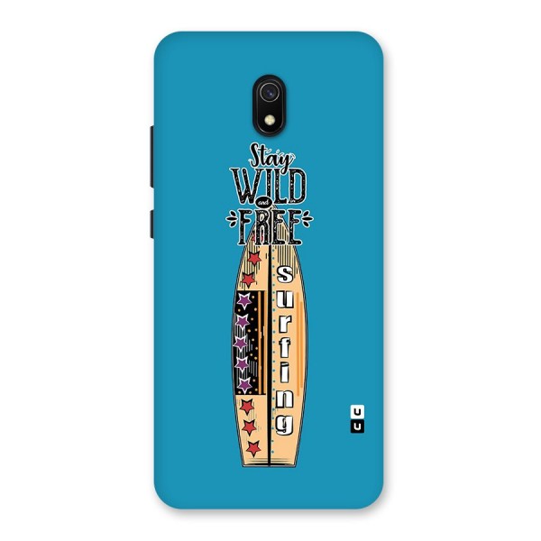 Stay Wild and Free Back Case for Redmi 8A