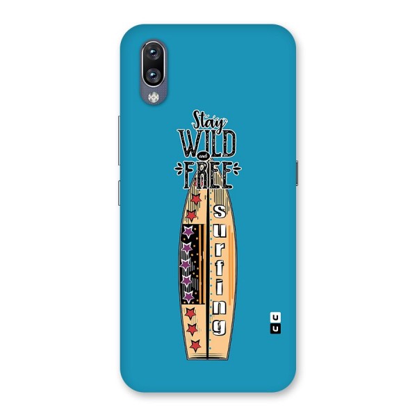 Stay Wild and Free Back Case for Vivo NEX