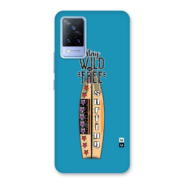 Stay Wild and Free Back Case for Vivo V21 5G