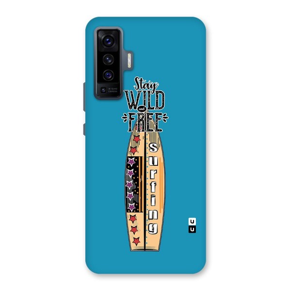 Stay Wild and Free Back Case for Vivo X50