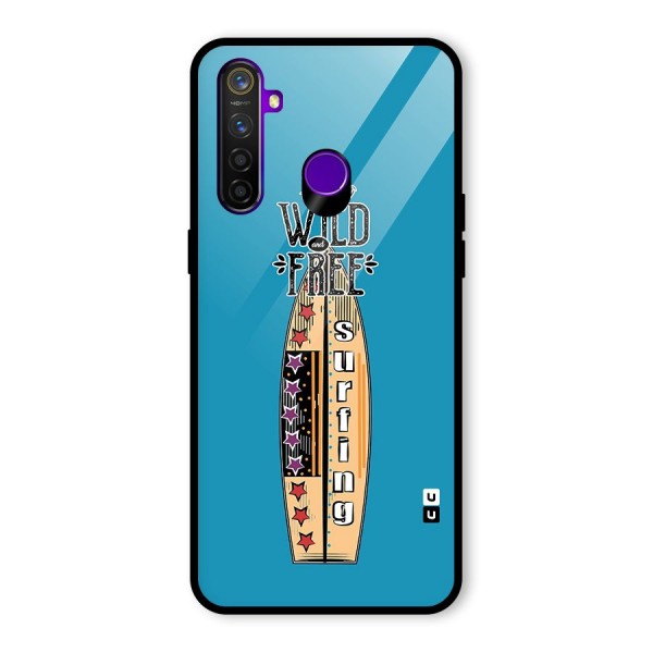 Stay Wild and Free Glass Back Case for Realme 5 Pro