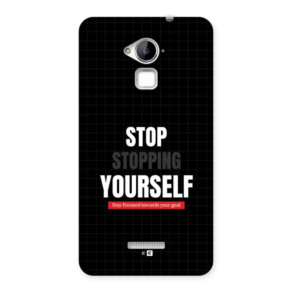 Stop Stopping Yourself Back Case for Coolpad Note 3