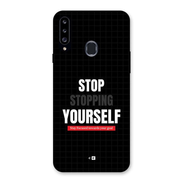 Stop Stopping Yourself Back Case for Galaxy A20s