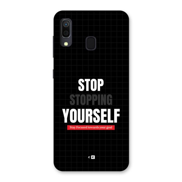 Stop Stopping Yourself Back Case for Galaxy A30